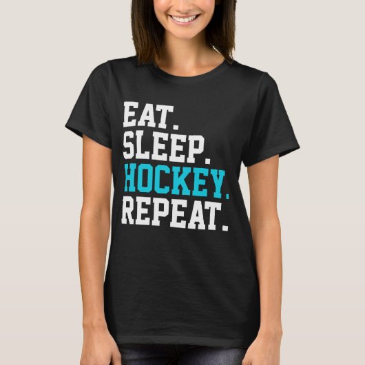 食べSleep Hockey Repeat – ホッケーラバー Tシャツ (正面)