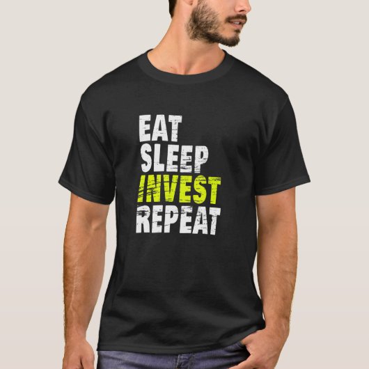食べSleep Invest Repeat Crypto Forex Stock Market Tシャツ (正面)