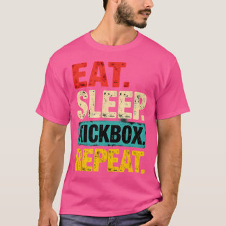 食べSleep Kickbox Repeat Kickboxing mma Boxer Tシャツ