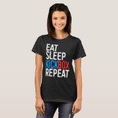 食べSleep Kickbox Repeat Kickboxing Shirt Tシャツ (正面フル)