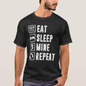 食べSleep Mine Repeat Bitcoin Mining Cryptocurrencic Tシャツ (正面)
