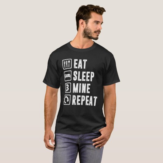 食べSleep Mine Repeat Bitcoin Mining Cryptocurrencic Tシャツ (正面フル)