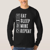 食べSleep Mine Repeat Bitcoin Mining Cryptocurrencic Tシャツ (正面)