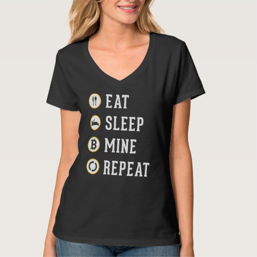 食べSleep Mine Repeat Cryptocurrency Bitcoin Btc T Tシャツ (正面)