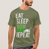 食べSLEEP MOW REPEATおもしろい GRASS MOWING Tシャツ (正面)