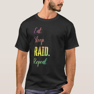 食べSleep Raid Repeat Wow Girl Gamer Video Game St Tシャツ