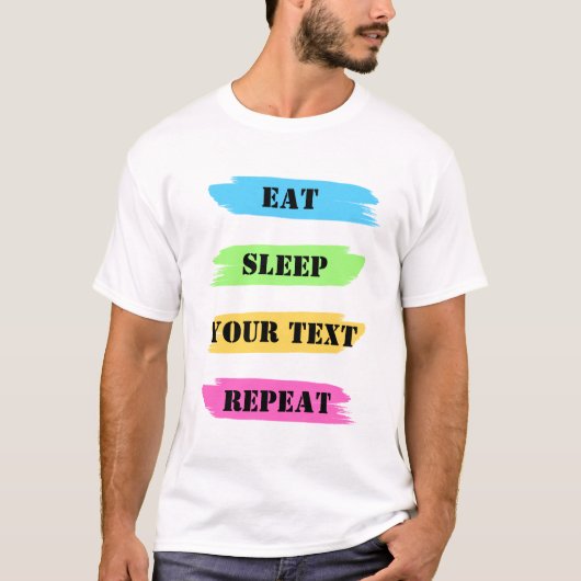 食べSleep Repeat Customizable Tシャツ (正面)