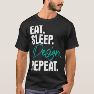 食べSleep Repeat Home Officeインテリア設計 Tシャツ