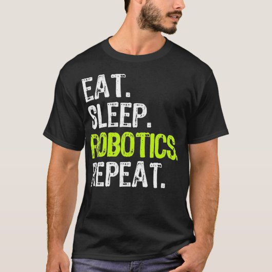 食べSleep Robotics Repeat Robot Engineerおもしろい Gif Tシャツ (正面)