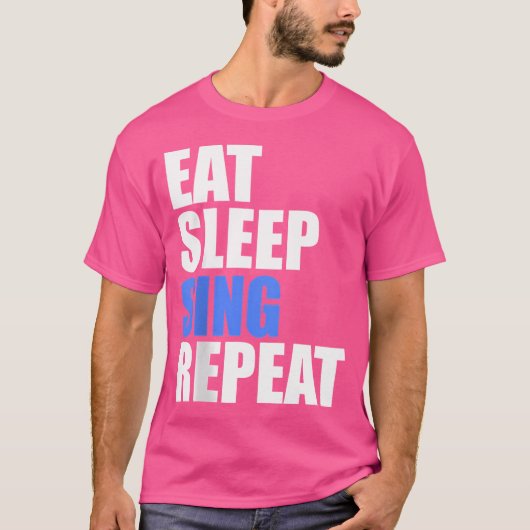 食べSleep Sing Repeat Chair Chorus Band Singer Ope Tシャツ (正面)
