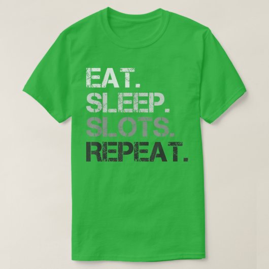 食べSleep Slots Repeat おもしろい Slot Machine Gamblin Tシャツ (デザイン正面)