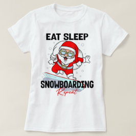 食べSleep Snowboarding Repeat Christmasパーティー クール Tシャツ