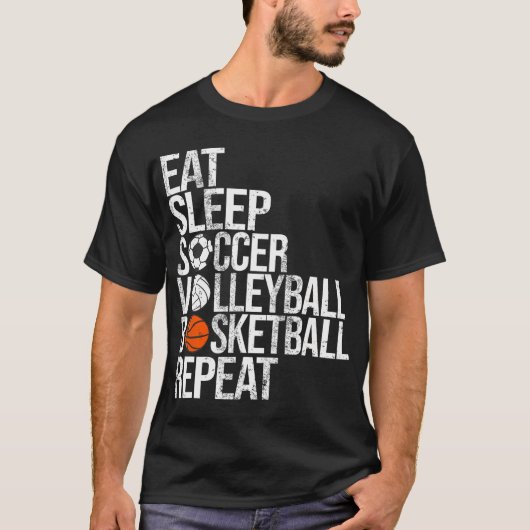 食べSleep Soccer Volleball Basketball Repeat Tシャツ (正面)