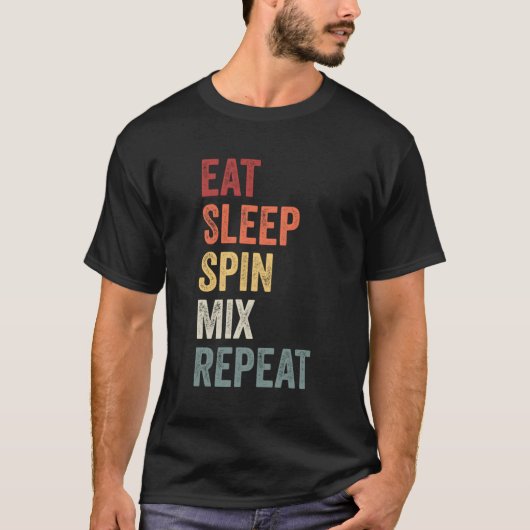 食べSleep Spin Mix Repeat Dj Gift Tシャツ (正面)