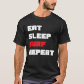 食べSleep Surf Repeat Tシャツ (正面)