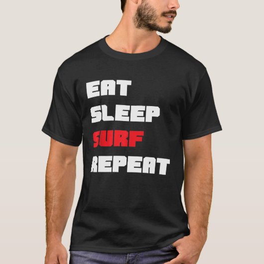 食べSleep Surf Repeat Tシャツ (正面)