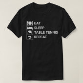 食べSleep Table Tennis Repeat 27 Tシャツ (デザイン正面)