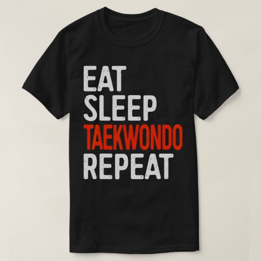 食べSLEEP TAEKWONDOおもしろい Repeat Sport Gift Tシャツ (デザイン正面)