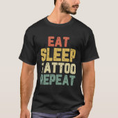 食べSleep Tattoo Repeat Artist クール Tattooist Vint Tシャツ (正面)