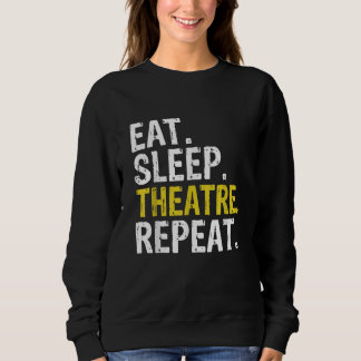 食べSleep Theater Repeat Actor Gift スウェットシャツ