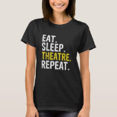 食べSleep Theater Repeat Actor Gift Tシャツ (正面)