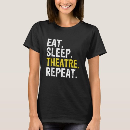 食べSleep Theater Repeat Actor Gift Tシャツ (正面)