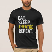 食べSleep Theater Repeat Actor Gift Tシャツ (正面)