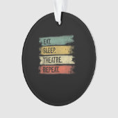 食べSleep Theater Repeat Theater Tech Gift Actor オーナメント (正面)