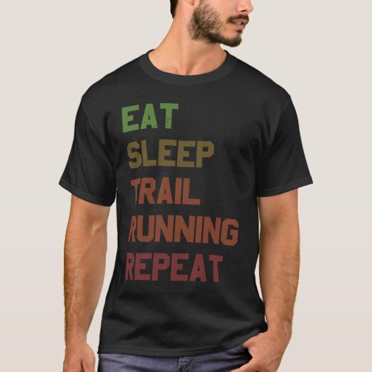 食べSleep Trailランニングののリピート Tシャツ (正面)