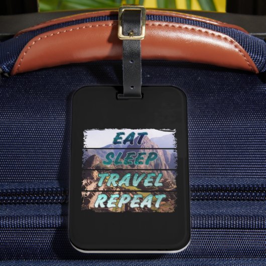 食べSleep Travel Repeat - Machu Picchu,ペルー ラゲッジタグ (正面インサイチュ2)