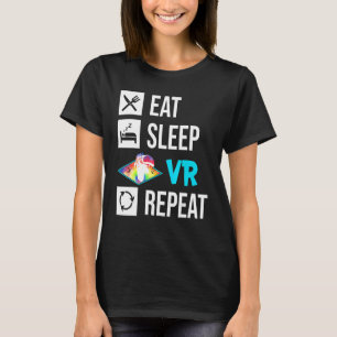 食べSleep Vr Repeat Vr Virtual Reality Gamingゲーム Tシャツ
