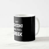 食べTzatzikiと感じGreek Gift Aparrel Wall Art コーヒーマグカップ (正面右)