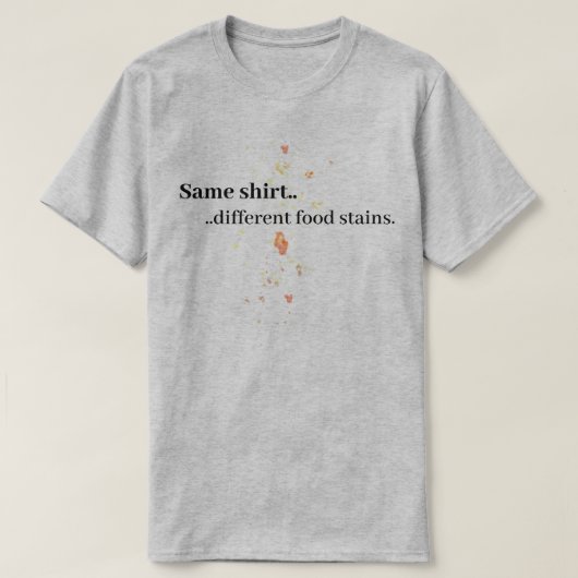 食品汚れ付き面白いシャツおもしろい、ギフトアイディア Tシャツ (デザイン正面)