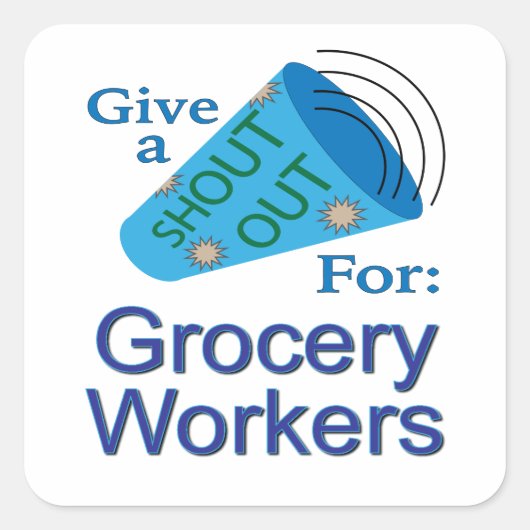 食料品店の労働者に大声で叫ぶ スクエアシール (正面)