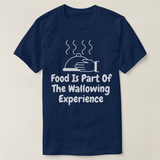 食物は飲み込み体験の一部である Tシャツ (デザイン正面)