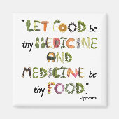 食物を汝の薬とし薬を汝の食物とすべし マグネット (正面)