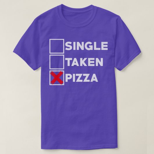 食独身の食イタリアン好きピザ食べピザ Tシャツ (デザイン正面)