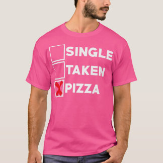 食独身の食イタリアン好きピザ食べピザ Tシャツ