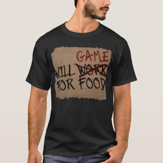 食糧のためのゲーム Tシャツ