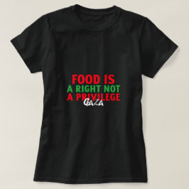食糧はガザの飢餓を知らない権利である Tシャツ