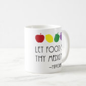 食糧ヒポクラテスの治療の引用文 コーヒーマグカップ (正面右)