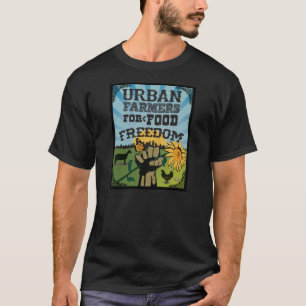 食糧自由のための都市農家 Tシャツ