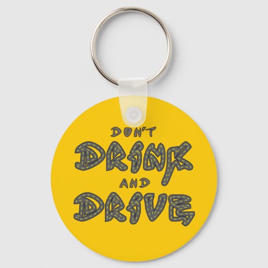 飲まないでキーチェーンを駆動 キーホルダー (正面)