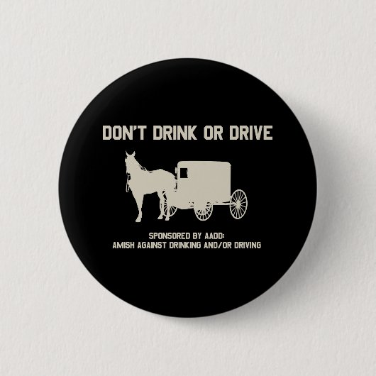 飲みませんでしたり、または運転しないで下さい 缶バッジ (正面)