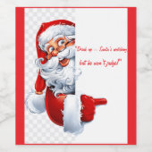 「飲み干せ – サンタが見てるけど、判断はしないよ！」 ワインラベル (シングルラベル)