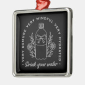 飲み水ハイドレートガールリマインダーおもしろいブラック メタルオーナメント (左)