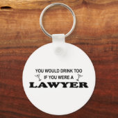 飲み物が必要 – 弁護士 キーホルダー (正面)