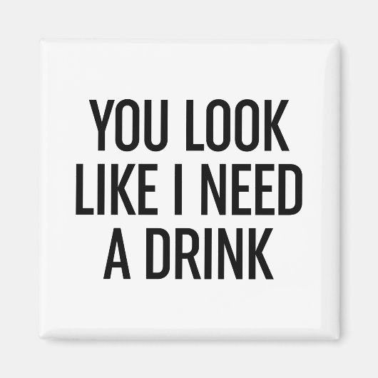 飲み物が要りそうだ マグネット (正面)