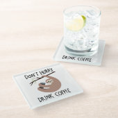 飲み物のコーヒーを急がせないで下さい ガラスコースター (アングル)