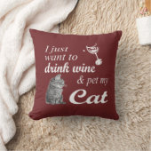飲み物のワインは及び私の猫をかわいがります クッション (ブランケット)